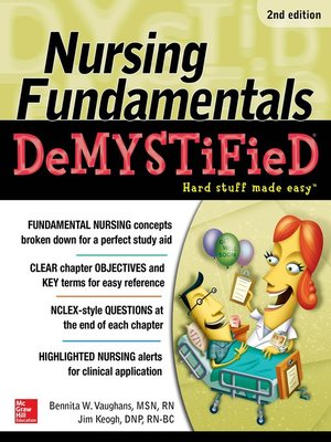cover image of Nursing Fundamentals DeMYSTiFieD
